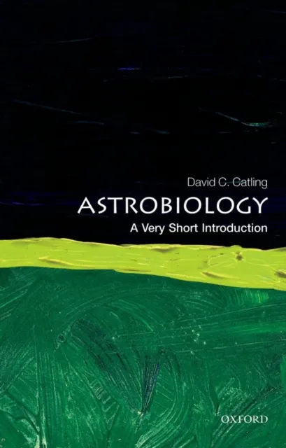 Oxford University Press Astrobiology : A Very Short Introduction