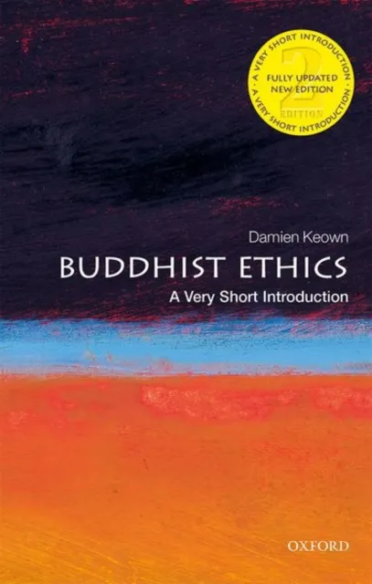 Oxford University Press Buddhist Ethics : A Very Short Introduction