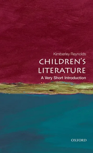 Oxford University Press Children'S Literature : A Very Short Introduction