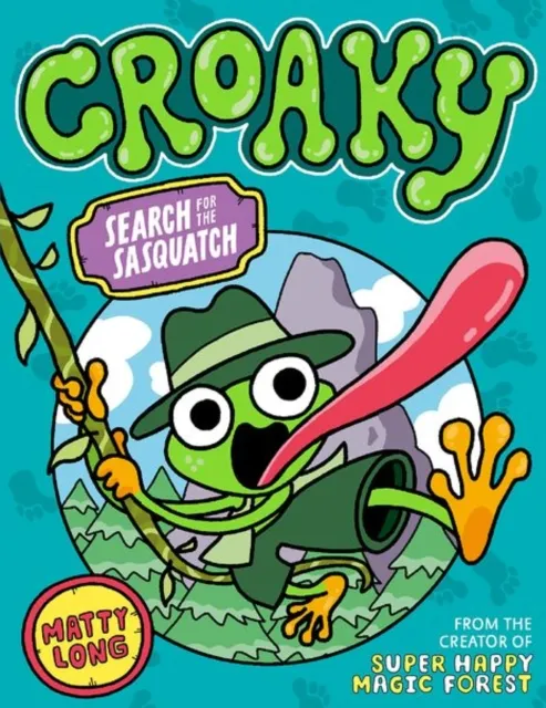Matty Long Croaky: Search for the Sasquatch