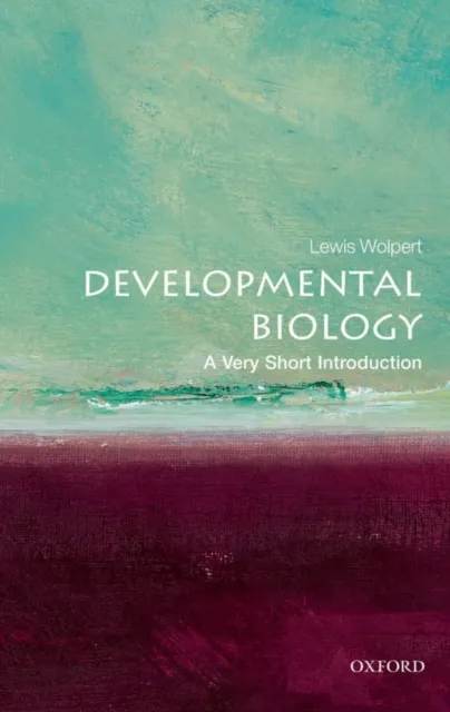 Oxford University Press Developmental Biology : A Very Short Introduction