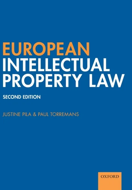 Oxford University Press European Intellectual Property Law