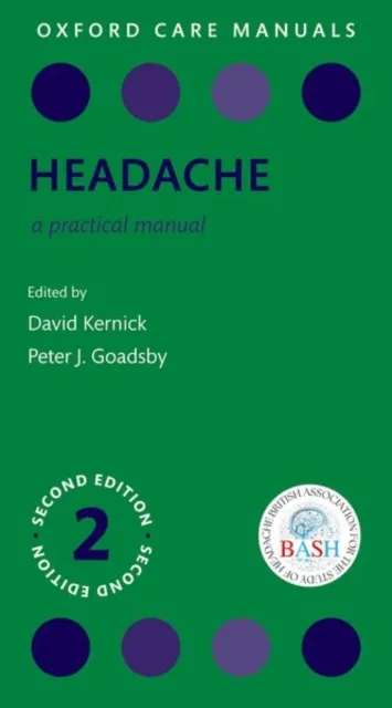Oxford University Press Headache : A Practical Manual