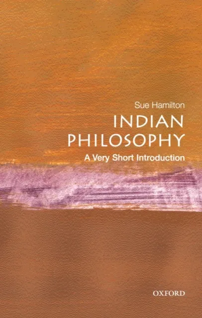 Oxford University Press Indian Philosophy : A Very Short Introduction