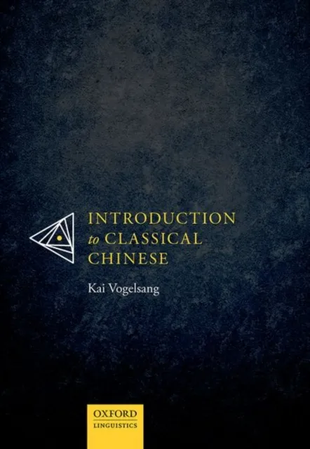 Oxford University Press Introduction To Classical Chinese