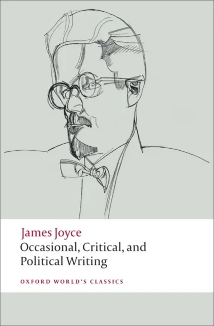 Oxford University Press Occasional, Critical, And Political Writing