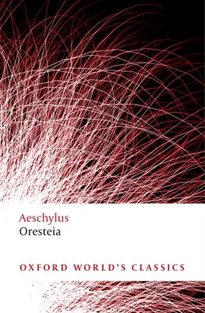 Oxford University Press Oresteia