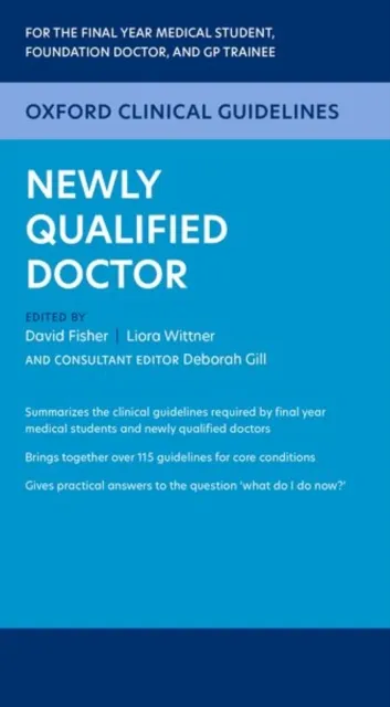 Oxford University Press Oxford Clinical Guidelines: ly Qualified Doctor