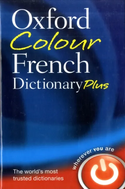 Oxford University Press Oxford Colour French Dictionary Plus