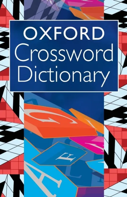 Oxford University Press Oxford Crossword Dictionary