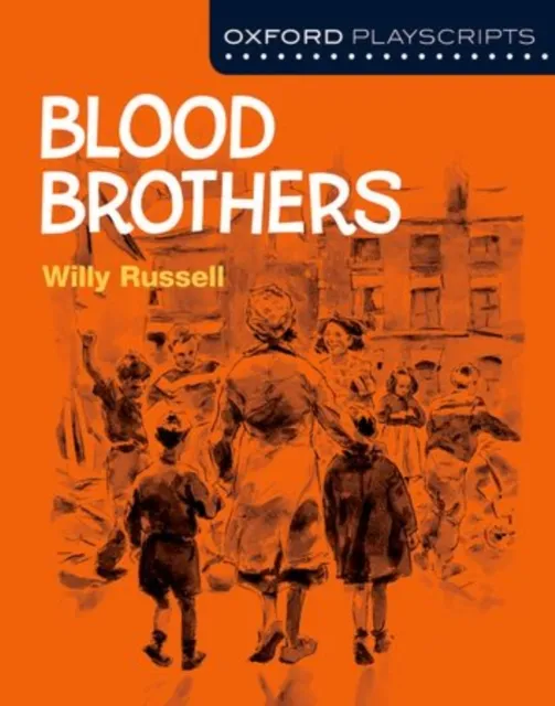 Oxford University Press Oxford Playscripts: Blood Brothers