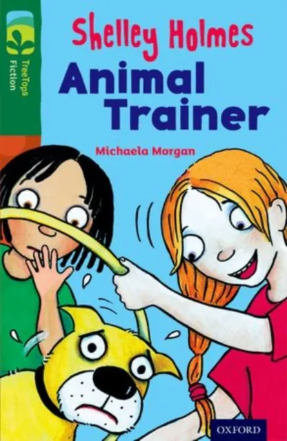 Oxford University Press Oxford Reading Tree Treetops Fiction: Level 12 More Pack C: Shelley Holmes Animal Trainer