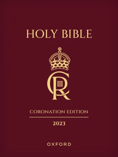 Oxford University Press The Holy Bible 2023 Coronation Edition : Authorized King James Version