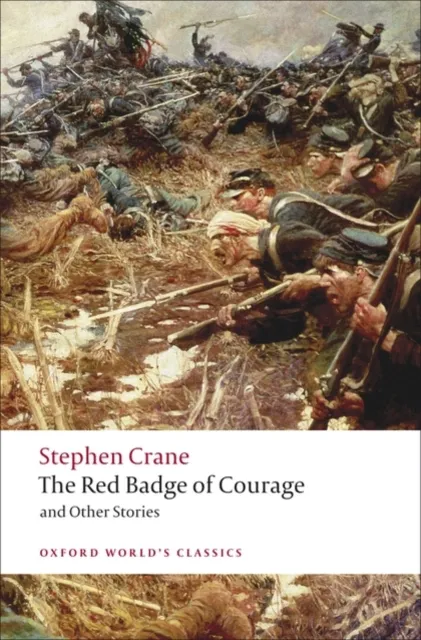 Oxford University Press The Red Badge Of Courage And Other Stories