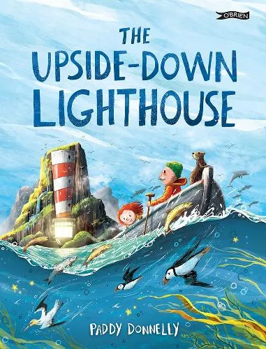 Paddy Donnelly The Upside-Down Lighthouse