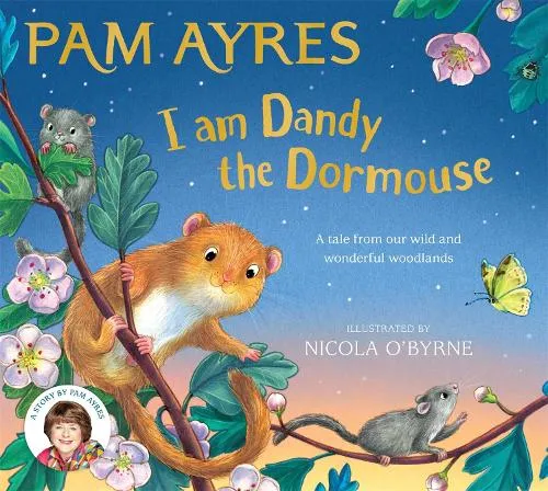 Pam Ayres I am Dandy the Dormouse