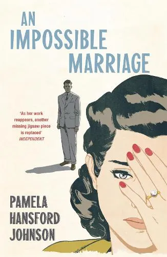 Pamela Hansford Johnson An Impossible Marriage