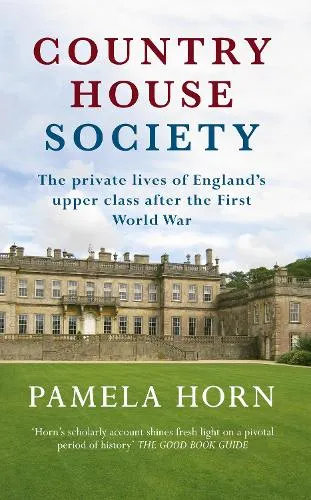 Pamela Horn Country House Society