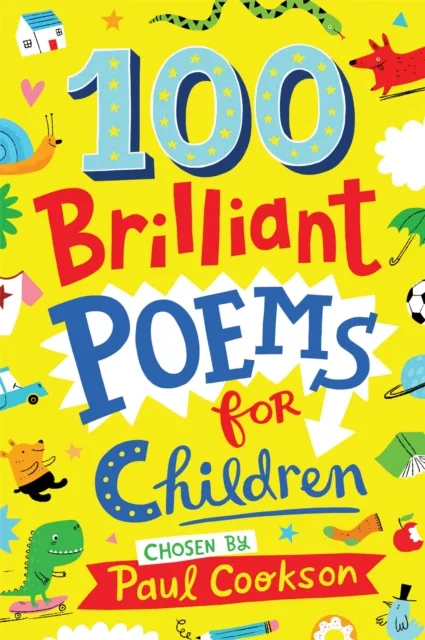 Paul Cookson 100 Brilliant Poems For Children