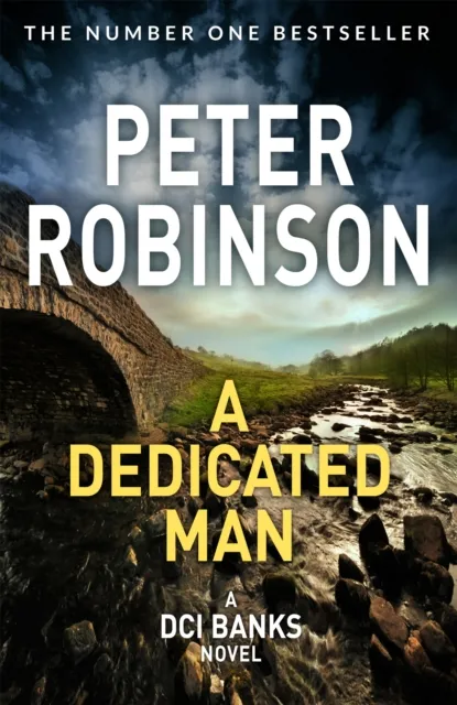 Peter Robinson A Dedicated Man