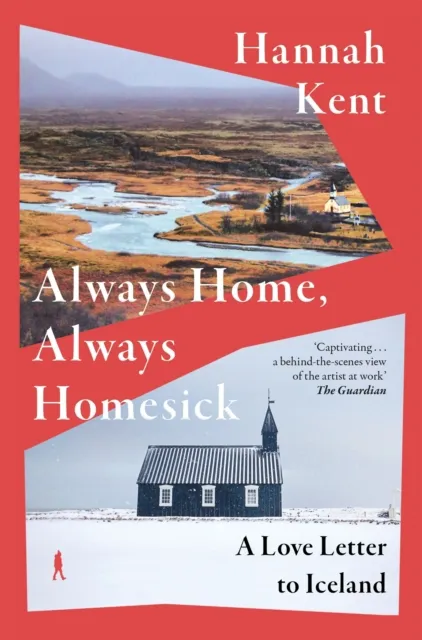 Pan Macmillan Always Home, Always Homesick : A Love Letter To Iceland
