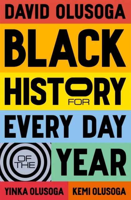 Pan Macmillan Black History For Every Day Of The Year