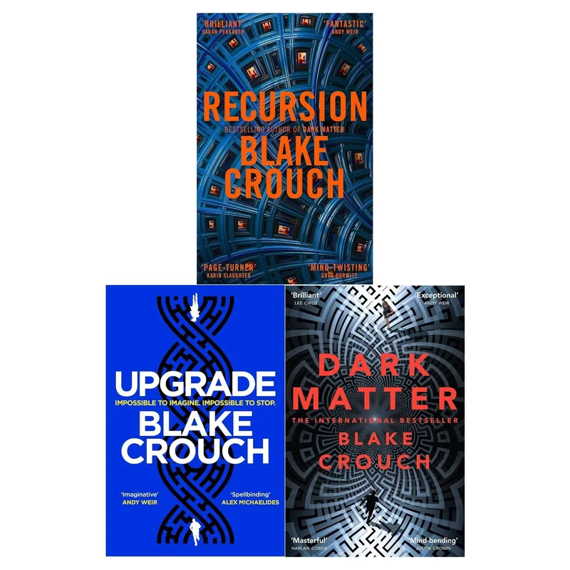 Pan Macmillan Blake Crouch Collection 3 Books Set (Upgrade, Recursion, Dark Matter)