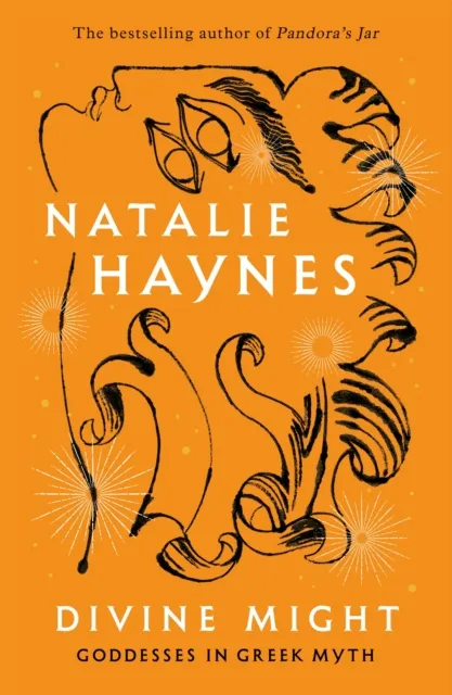 Pan Macmillan Divine Might : Goddesses In Greek Myth