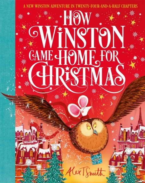 Pan Macmillan How Winston Came Home For Christmas : A Christmas Story In Twenty-Four-And-A-Half Chapters