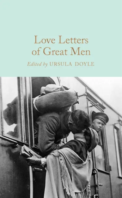 Pan Macmillan Love Letters Of Great Men