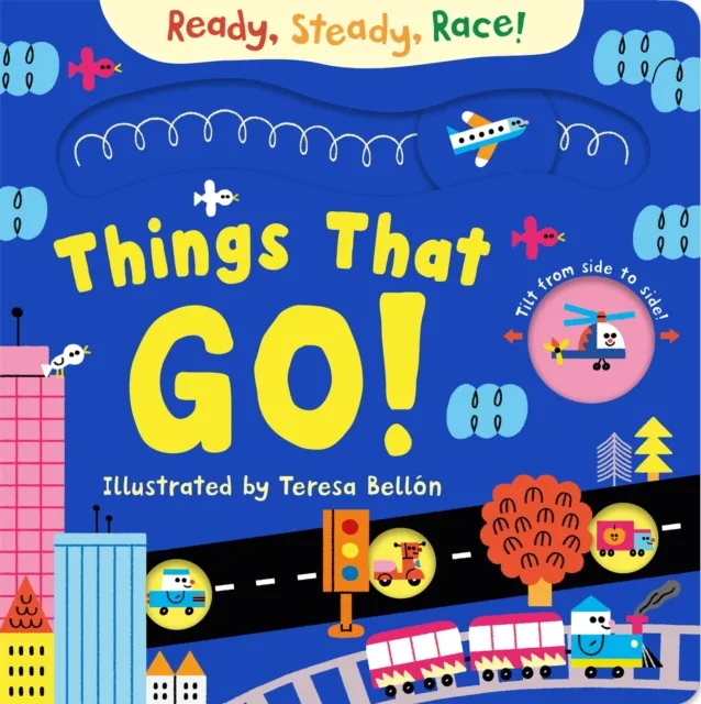 Pan Macmillan Ready, Steady, Race! Things That Go!