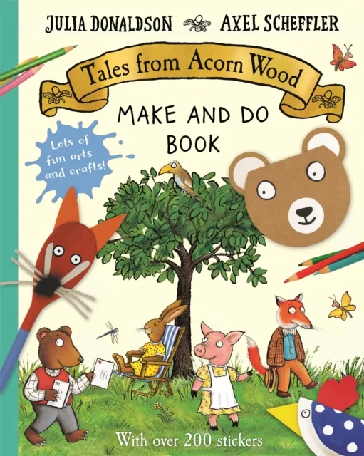 Pan Macmillan Tales From Acorn Wood Make And Do Book