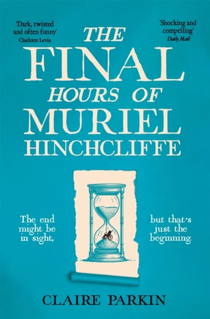 Pan Macmillan The Final Hours Of Muriel Hinchcliffe