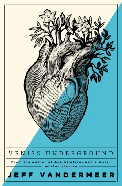 Jeff VanderMeer Veniss Underground