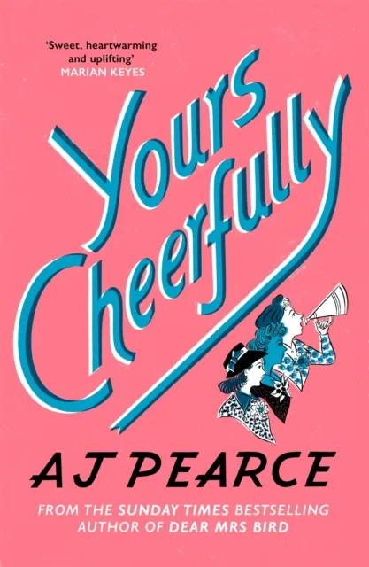 AJ Pearce Yours Cheerfully