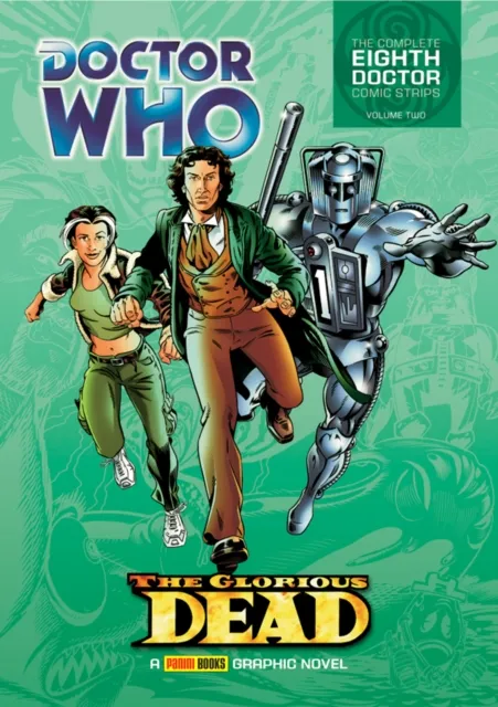 Panini Publishing Ltd Doctor Who: The Glorious Dead : The Complete Eighth Doctor Comic Strips Vol.2