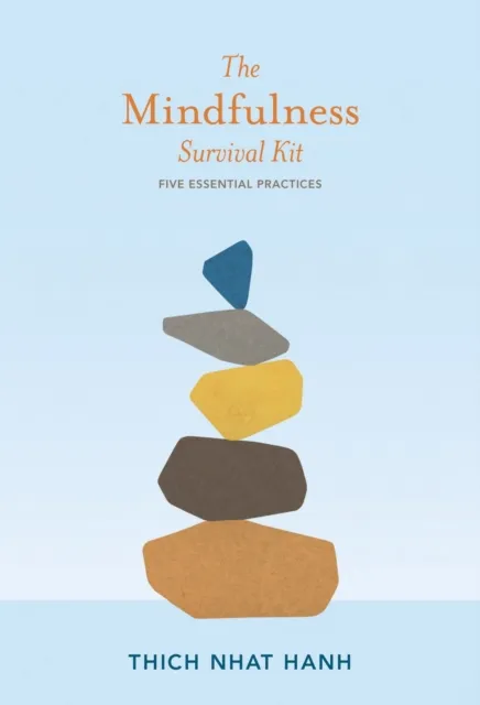 Parallax Press The Mindfulness Survival Kit : Five Essential Practices