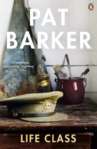 Pat Barker Life Class