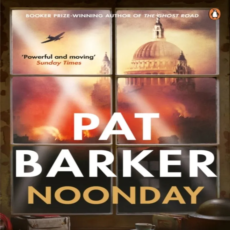 Pat Barker Noonday