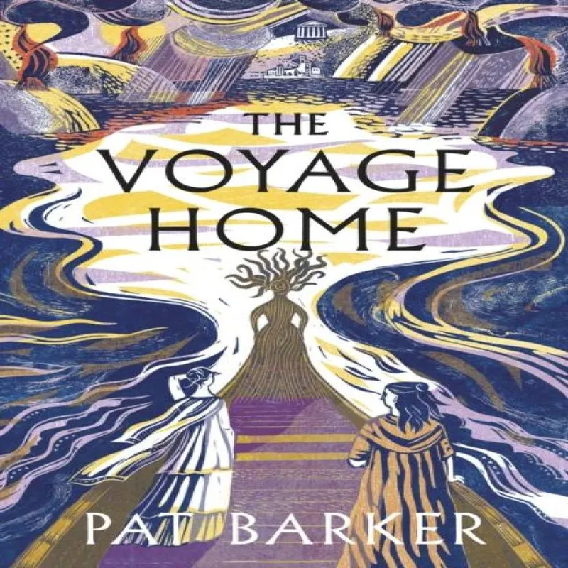 Pat Barker The Voyage Home Hardback Book Multicolor