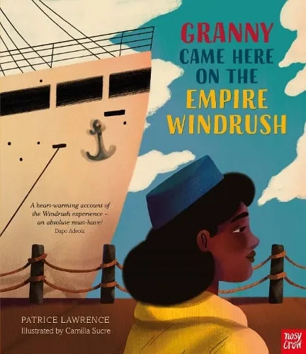 Patrice Lawrence Granny Came Here on the Empire Windrush