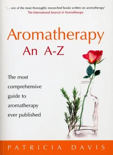 Patricia Davis Aromatherapy An A-Z