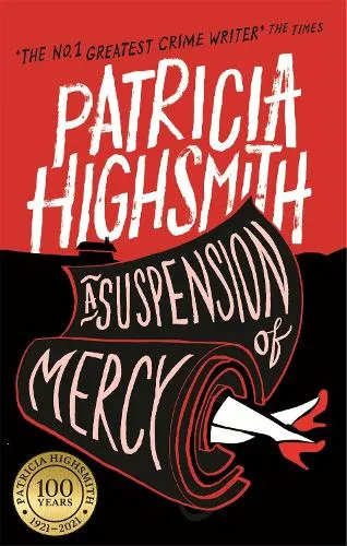 Patricia Highsmith A Suspension of Mercy