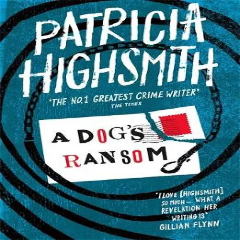 Patricia Highsmith A Dog's Ransom