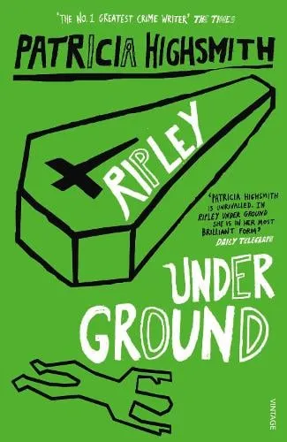 Patricia Highsmith Ripley Under Ground