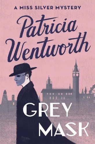 Patricia Wentworth Grey Mask