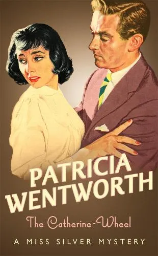 Patricia Wentworth The Catherine-Wheel