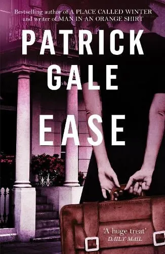 Patrick Gale Ease