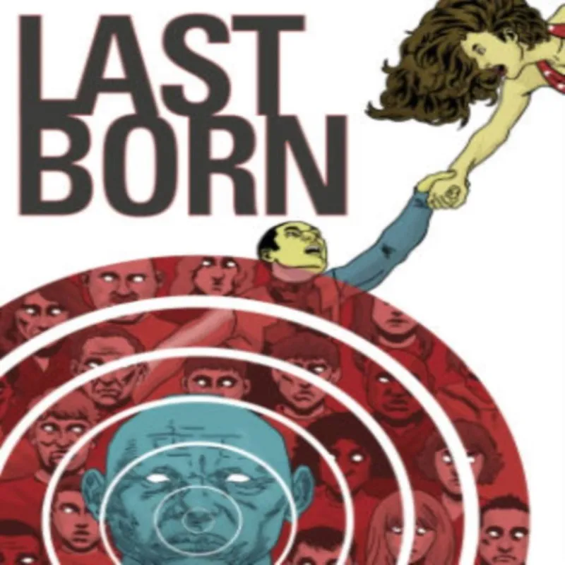 Patrick Meaney Last Born Volume 1 Paperback Book Multicolor