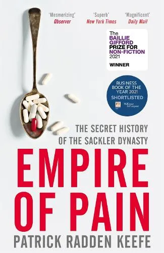 Patrick Radden Keefe Empire of Pain